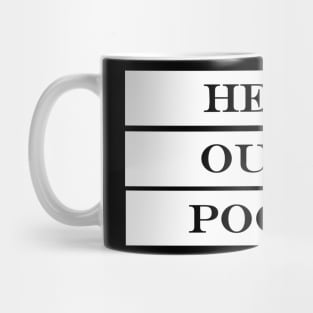 hella outta pocket Mug